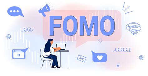 FOMO: Understanding the Fear
